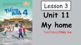Unit 11. My home - Lesson 3 - Tiếng Anh Lớp 4 [Mới 2023- 2024] GLOBAL SUCCESS