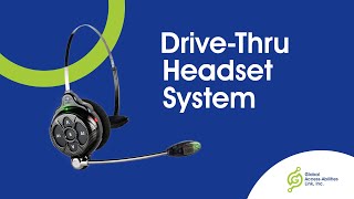 Drive-Thru Headset System