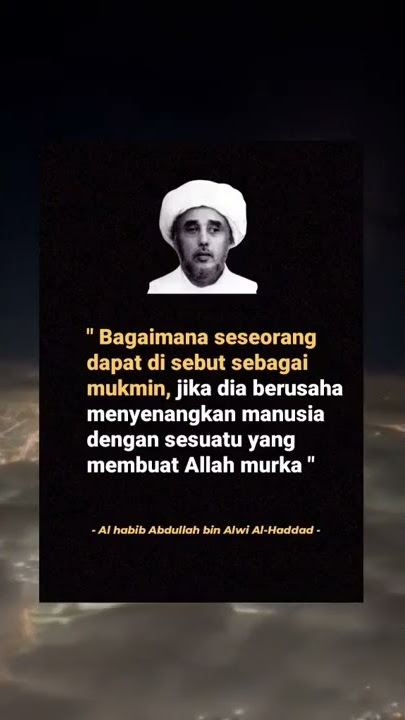 Al habib Abdullah bin Alwi Al-Haddad