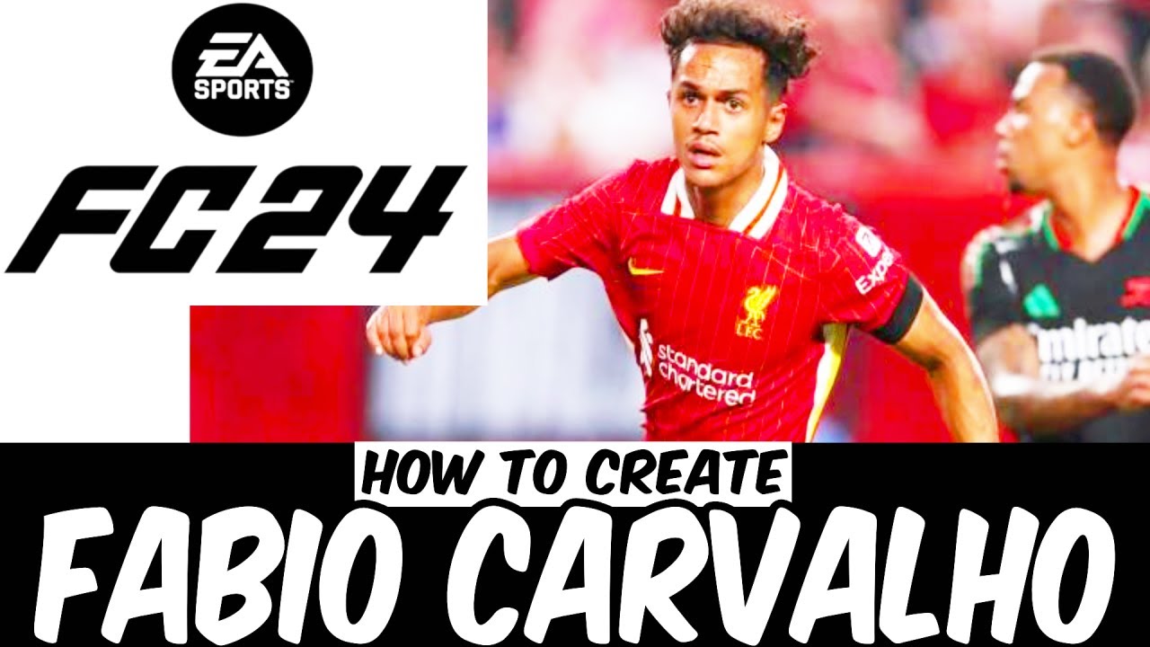 How to create FABIO CARVALHO in EA FC24