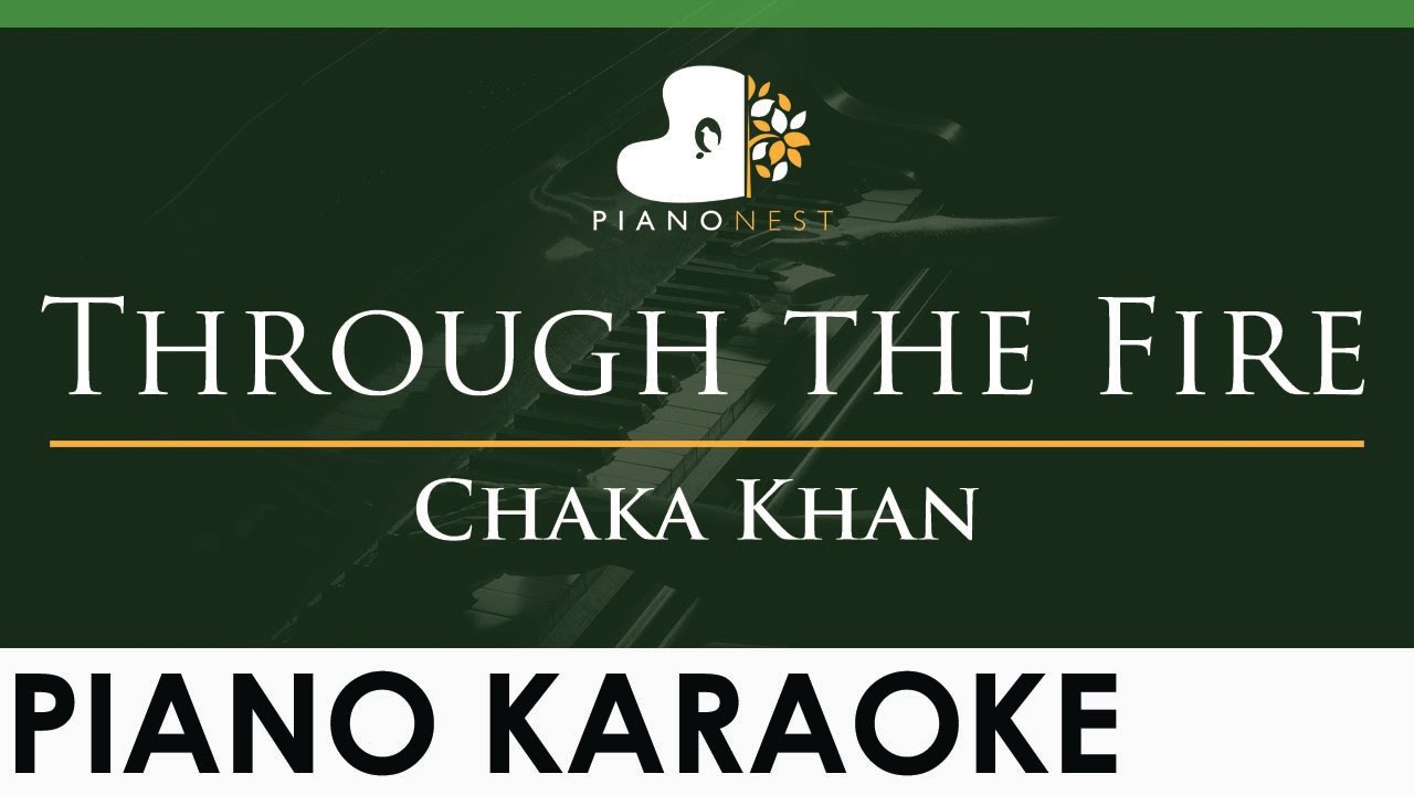 Chaka Khan - Through the Fire - LOWER Key (Piano Karaoke Instrumental)