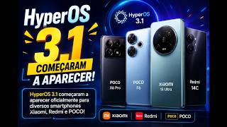 A Forra da POCO! Atualizações em lote do HyperOS 3.1 mudam tudo hoje!