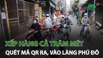 Hàng trăm người dân ùn ùn quét mã QR tại "vùng đỏ" | VTC14