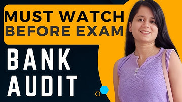 CA Final Audit Revision Nov 2023 | BANK AUDIT | Memory Tricks | ICAI SM Highlighted