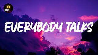 Everybody Talks (Lyrics) Neon Trees