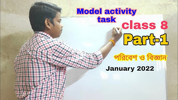 Model activity task | class 8 | part 1 | Physical science | January 2022 #modelactivitytask #foryou