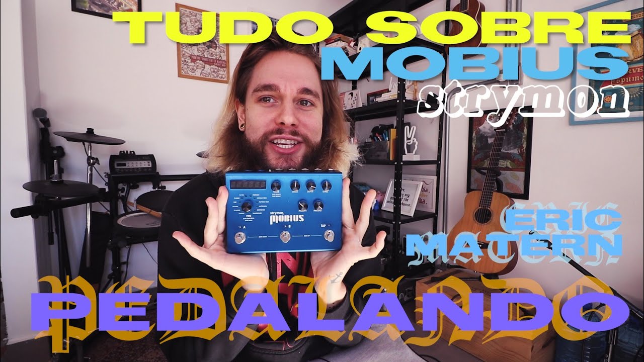 PEDALANDO: STRYMON MOBIUS - Vale à pena? Restaurando de fábrica e