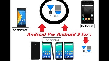Android Pie Android 9 FOR "YU" (Yuphoria,Yunique,Yureka)