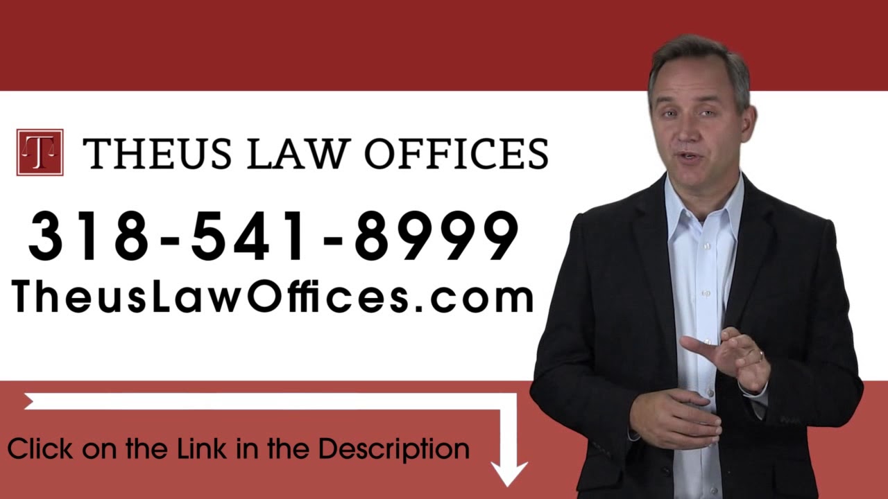 Asset Protection Attorney Alexandria Louisiana   Theus Law Offices 318 541 8999
