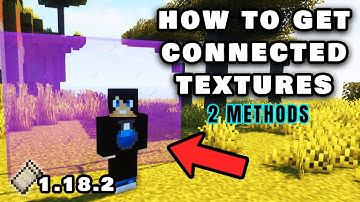 How To Get Connected Textures & Glass Minecraft 1.18.2 Fabric Forge 2 Methods!