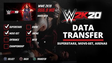 WWE 2K20: Data Transfer From 2K19 Superstars, Arenas, Move Sets (Concept)
