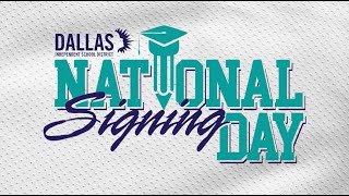 Dallas ISD 2025 National Signing Day