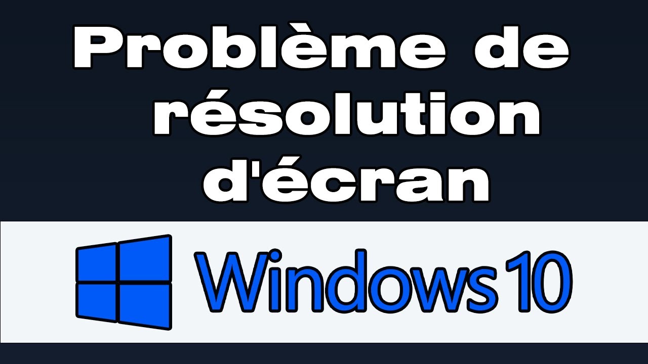 Comment résoudre le problème de résolution d'écran dans Windows 10 🖥️⚙️ ...