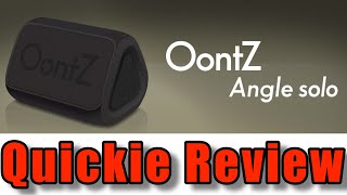 Amazon's OontZ Angle Solo Quickie Review
