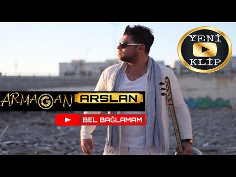 Armağan Arslan - Bel Bağlamam - 2020 Resmi Klip