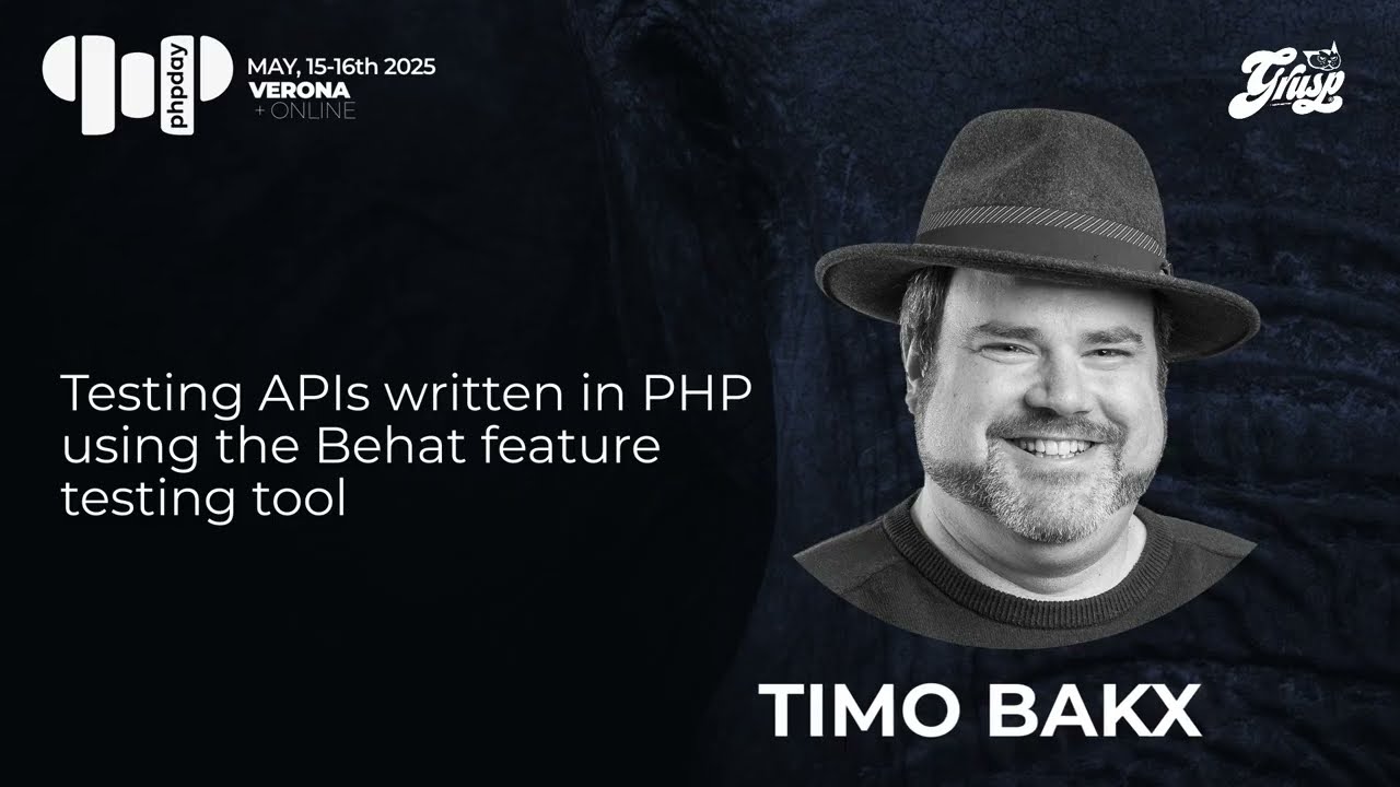 Testing APIs written in PHP using the Behat feature testing tool | Timo Bakx | phpday 2025