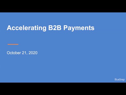 Recorded Session: Accelerating B2B Payments