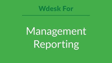 Wdesk for Management Reporting