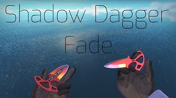 Shadow Dagger Fade Showcase!