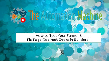 Builderall | Testing & Fixing Broken Links | The Automation Machine | Massive Affiliate Blueprint