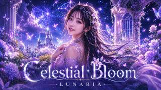 Celestial Bloom ✨ Ethereal Fantasy Pop | LUNARIA | Female Vocal Music