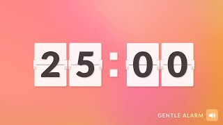 25 Min Satisfying Flip Clock Countdown Timer 🔔 Gentle Alarm