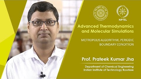 Lecture 35: Metropolis algorithm, periodic boundary condition