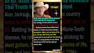 At 67, Alan Jackson Finally Reveals The Truth We All Suspected #shorts