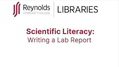 Scientific Literacy: Writing a Lab Report