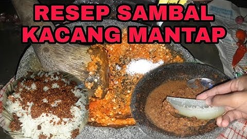 Resep Sambal Kacang terenak dan termudah
