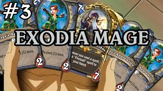 Exodia Mage - Practical Hearthstone