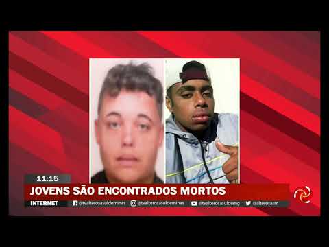 Jovens de Campo Belo são achados mortos