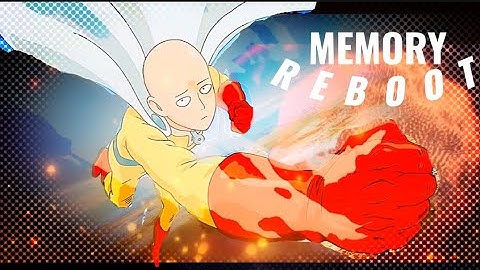 MEMORY REBOOT SAITAMA [AMV/ EDIT]|CAPCUT EDIT|
