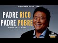 PADRE RICO PADRE POBRE (Ingresos Pasivos y Libertad Financiera) Resumen de Lecturas Recomendadas