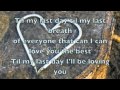Til My Last Day Justin Moore with lyrics