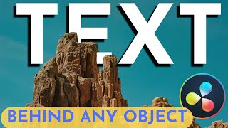 Advanced Text Effects: Putting Text Behind Moving Objects in DaVinci Resolve 18