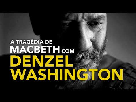 Macbeth com Denzel Washington