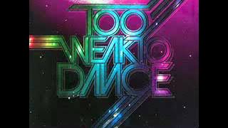 Too Weak To Dance Feat. Aska - Goresan Tinta