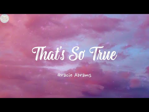 That S So True Gracie Abrams Lyrics Alex Warren Megan Thee Stallion