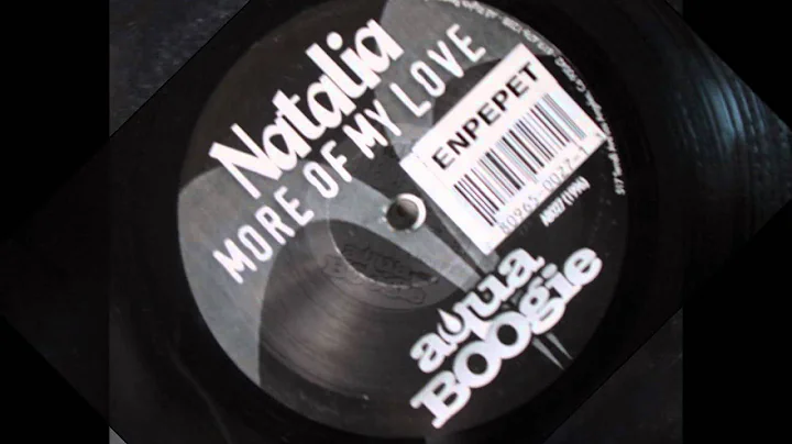Natalia - More Of My Love (More Love Vocal Dub)