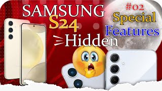SAMSUNG GALAXY S24 #Hidden #Features #2025 Tips &amp; Tricks | Samsung S24 me Ak or Mast Future #02