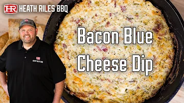 Smoked Bacon Blue Cheese Dip | Easy Cheese Dip Recipe | Heath Riles BBQ