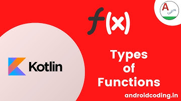 Kotlin : Types of Functions | Added Subtitles | android coding