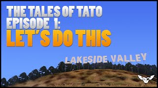 Arma 3 Life The Tales Of Tato - Ep. Lets Do This