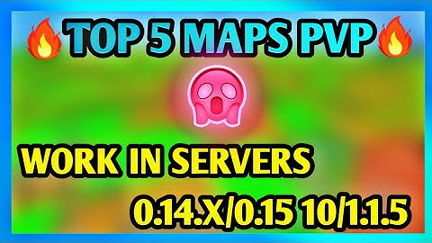 MINECRAFT McPe 0.14.X TOP 5 MAPS PVP WORK IN SERVER AND IN MCPE 0.14.X/0.15.10/1.1.5