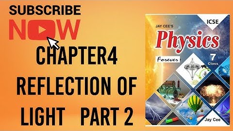 PHYSICS |CH 4 |REFLECTION OF LIGHT|ICSE BOARD|CLASS 7| PART 2|