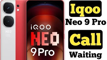 How to enable call waiting feature in Iqoo Neo 9 Pro || Iqoo Neo 9 Pro me call waiting kaise on kare