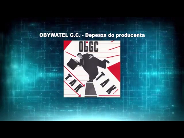 Obywatel G.C. - Depesza do producenta