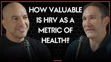 How valuable is heart rate variablity (HRV) as a metric of health? | Peter Attia and Joel Jamieson