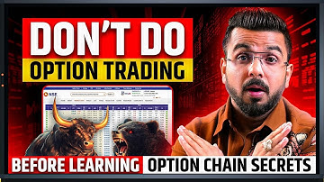 Game of Volume & Open Interest | Option Trading | Secrets of Option Chain Ep 4